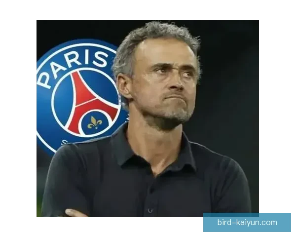 恩里克球员培养持续表现稳健，助力球队青年才俊崭露头角