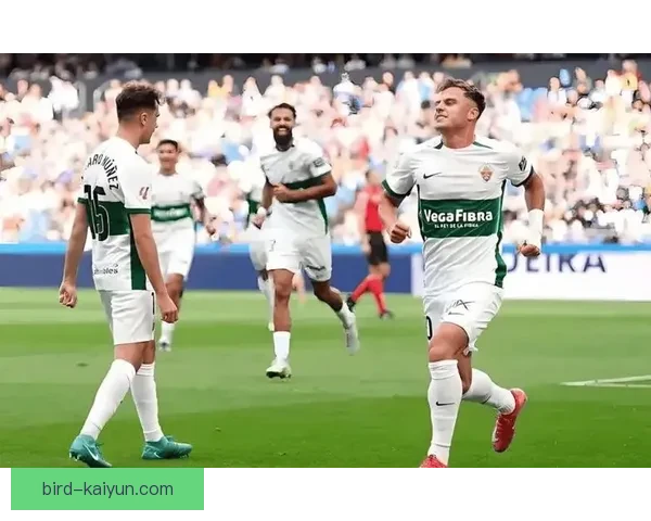 西甲身体对抗表现分析：球队竞争力增强与球员状态回暖迹象明显